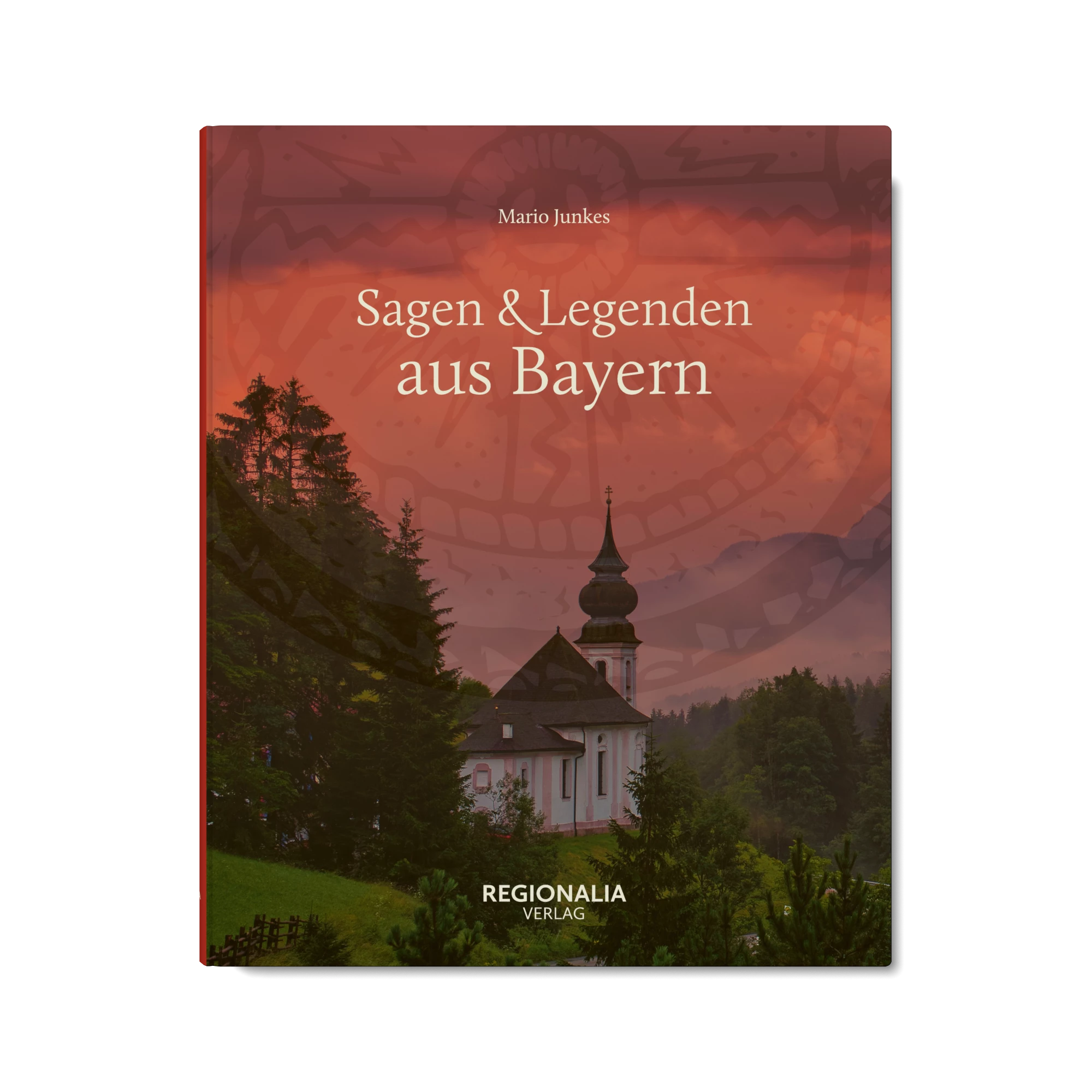 Sagen & Legenden aus Bayern