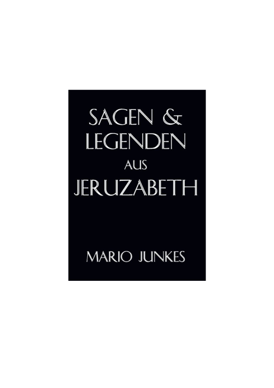 Sagen & Legenden aus Jeruzabeth