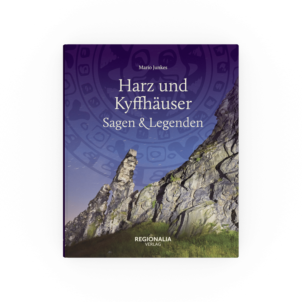 Harz und Kyffhäuser - Sagen & Legenden
